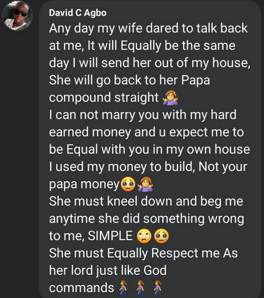 If my wife ever talks back to me, I'll kick her out of the house, says a Nigerian man.
