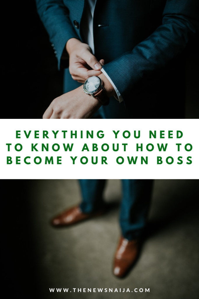 Everything You Need To Know About How To Become Your Own Boss.